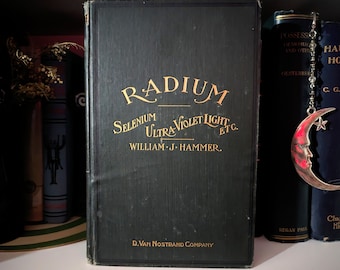 Signed | 1903 | Radium And Other Radioactive Substances | William J. Hammer