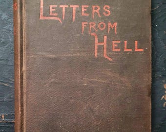 1885 Letters From Hell Thisted MacDonald - Scarce 1st Ed Antique Hell Demon Book