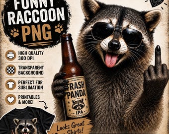 Trash Panda PNG | Funny Raccoon PNG Design | Sassy Raccoon Sublimation PNG | Trash Panda Shirt Design | Instant Download