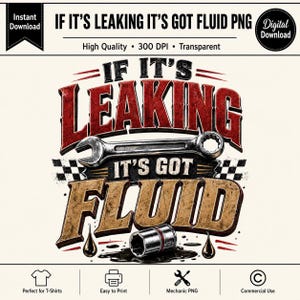 Può includere: Un design grafico digitale con il testo IF IT'S LEAKING IT'S GOT FLUID in lettere rosse e dorate usurate. Il design include una chiave inglese argentata, una bussola, motivi a scacchi bianchi e neri e gocce d'olio nero su sfondo bianco.