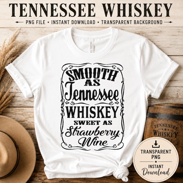 Smooth As Tennessee Whiskey Sweet As Strawberry Wine PNG, Country Music Shirt Design, Western Cowgirl PNG, Sublimation Design Download