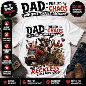 Lustiger Farm Dad PNG, Angetrieben durch Chaos PNG, Country Dad Shirt Design, Vatertag Sublimation PNG, Farmer Dad Digitaler Download
