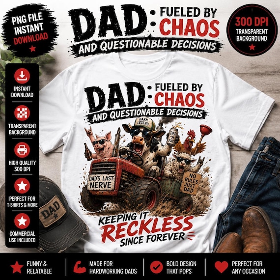 Funny Farm Dad PNG, Fueled By Chaos PNG, Country Dad Shirt Design, Father’s Day Sublimation PNG, Farmer Dad Digital Download