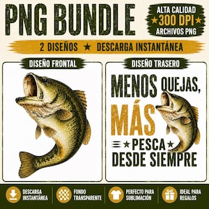 Op de afbeelding: Een digitale PNG-bundel met twee ontwerpen van een largemouth bass. De afbeelding bevat tekst die luidt: "PNG BUNDLE", "2 DISEÑOS", "ALTA CALIDAD", "300 DPI", "ARCHIVOS PNG", "DESCARGA INSTANTÁNEA", "MENOS QUEJAS, MÁS PESCA DESDE SIEMPRE", en andere zinnen.