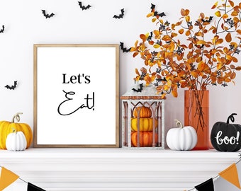 Let's Eat! | Thanksgiving Printable | Thanksgiving Decor | Fall Autumn Wall Decor | Thanksgiving gift | Digital Downloads | Thanksgiving