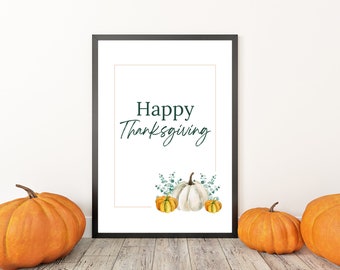 Happy Thanksgiving | Thanksgiving Printable | Thanksgiving Decor | Fall Autumn Wall Decor | Thanksgiving gift | Digital Downloads | Prints