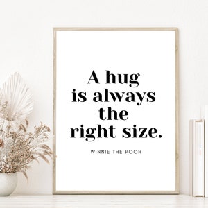 A hug is always the right size | Winnie the Pooh Print | Valentine Print | Valentine Printable | Digital Download | Digital Print