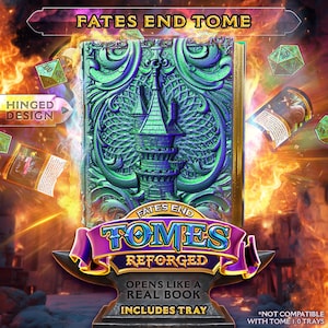 May include: A detailed image of a book titled "Fates End Tome" with a green and blue embossed cover featuring a tower design. The book is part of the "Tombs Reforged" series and opens like a real book. Includes a tray.