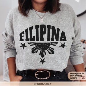 Filipina sweatshirt, Filipino Sweatshirt, Philippines Sweatshirt, Pinay Sweatshirt, Gift for Filipina, Filipina Hoodie, Filipina Wife Shirt