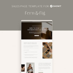 May include: A website screenshot showing a sales page template for interior designers. The page features a light brown background with a white text box that says "How to Start Your Interior Design Business". The page also includes a photo of a woman holding a laptop and a photo of fabric swatches.