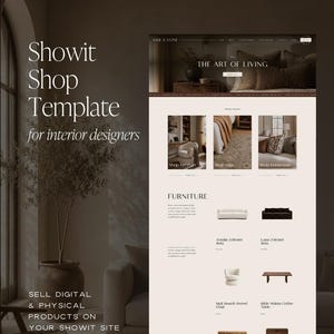 May include: A Showit shop template for interior designers featuring a digital layout with a hero section titled The Art of Living, followed by categories for furniture, rugs, and homeware, displaying product listings for sofas, chairs, and tables.