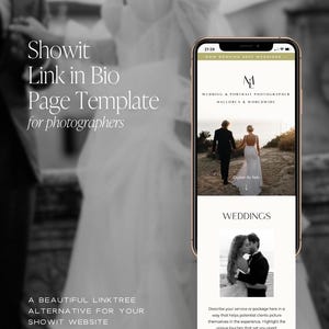May include: A smartphone displaying a Showit Link in Bio Page template for photographers. The screen shows a wedding photography portfolio with text including Now Booking 2027 Weddings, Wedding & Portrait Photographer, and Explore Weddings.