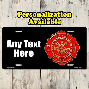 Firefighter License Plate: Custom Fire Dept Car Tag, Novelty 6x12