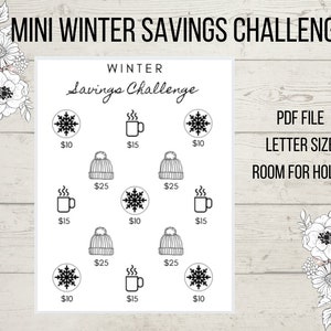 May include: Black and white printable "Mini Winter Savings Challenge" with winter-themed icons like snowflakes, mugs, and beanies. The text includes "Winter Savings Challenge", and "PDF FILE", "LETTER SIZE", and "ROOM FOR HOLES".