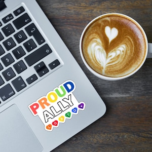 Proud Ally LGBTQ+ Sticker, Pride Sticker, Rainbow Design, Equality Sticker, Inclusive Sticker, Support LGBTQ+