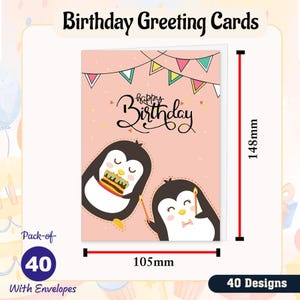 May include: A pack of 40 birthday greeting cards featuring a pink background with colorful pennants and two penguins. The text "happy birthday" is written in black cursive. The cards measure 105mm by 148mm.