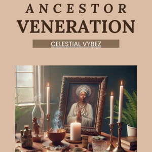 Ancestor Veneration  101 Ebook
