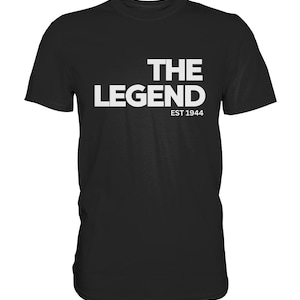 T-Shirt Gift for 80th Birthday Man Woman 80 Years Legend Est 1944 - Shirt