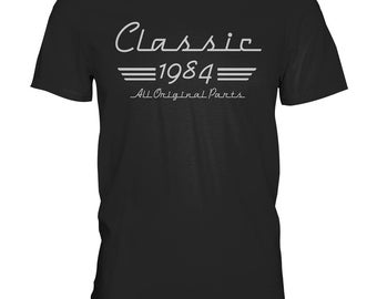 T-Shirt Gift for 40th Birthday Man Woman 40 Years Classic 1984 All Original Parts - Premium Shirt