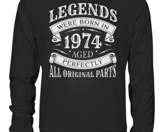 Sweatshirt Geschenk zum 50. Geburtstag 50 Jahre Legends were born 1974 Geburtstagsgeschenk
