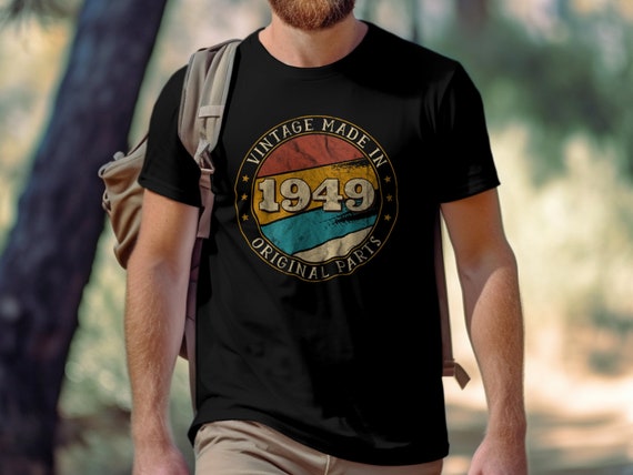 70th Birthday Vintage Made In 1949 Gift Ideas Man T Shirt 70th Birthday Vintage Made In 1949 Gift Ideas Man T Shirt