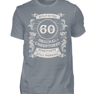 T-Shirt Gift for Birthday Man Saying 60s Built in the 60s Gift Idea Shirt image 5