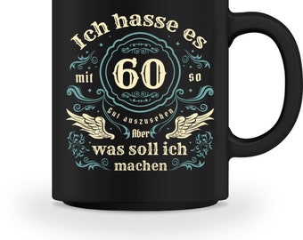 Coffee cup/mug gift 60th birthday 1964 man woman 60 years saying I hate looking so good at 60 - cup