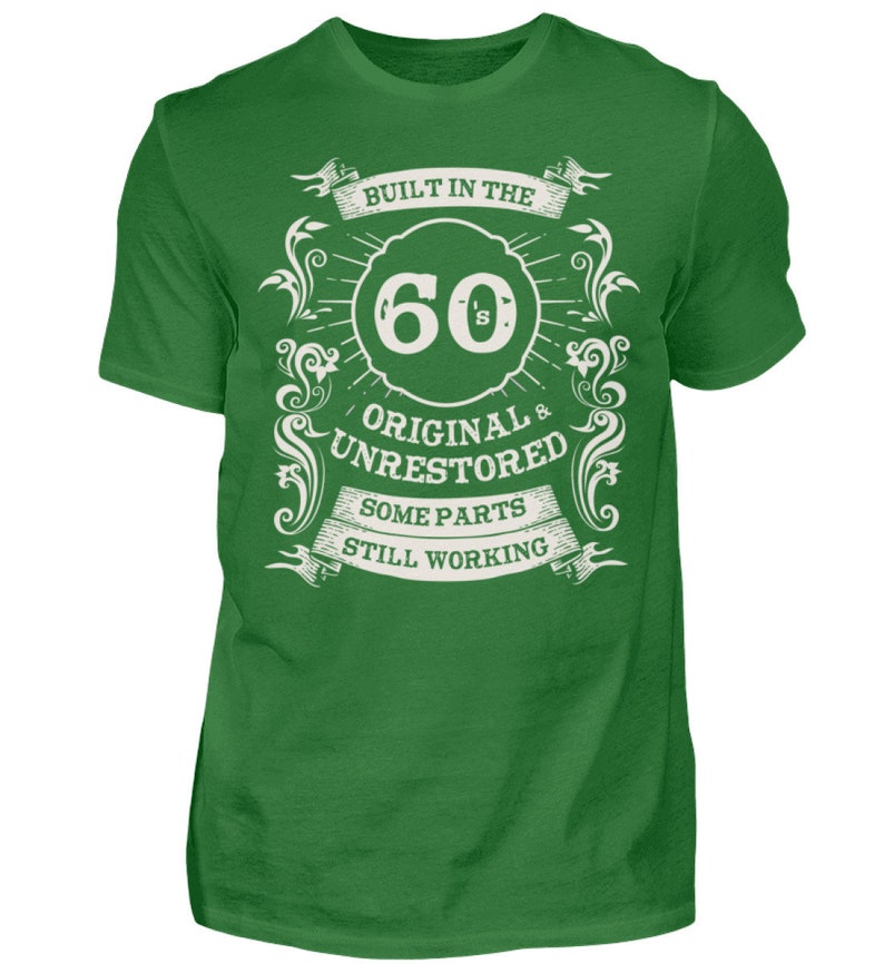 T-Shirt Gift for Birthday Man Saying 60s Built in the 60s Gift Idea Shirt image 7