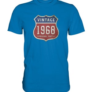 T-Shirt Gift for 56th Birthday Man Woman 56 Years Vintage Original Parts 1968 - Shirt