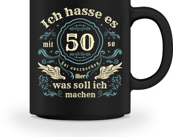 Coffee Cup/Mug Gift 50th Birthday Man Woman 50 Years Saying I hate looking so good at 50 - Cup