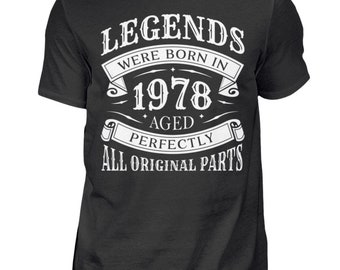 T-Shirt Geschenk zum 46. Geburtstag Mann Frau 46 Jahre Geschenkidee Shirt Legends were born 1978