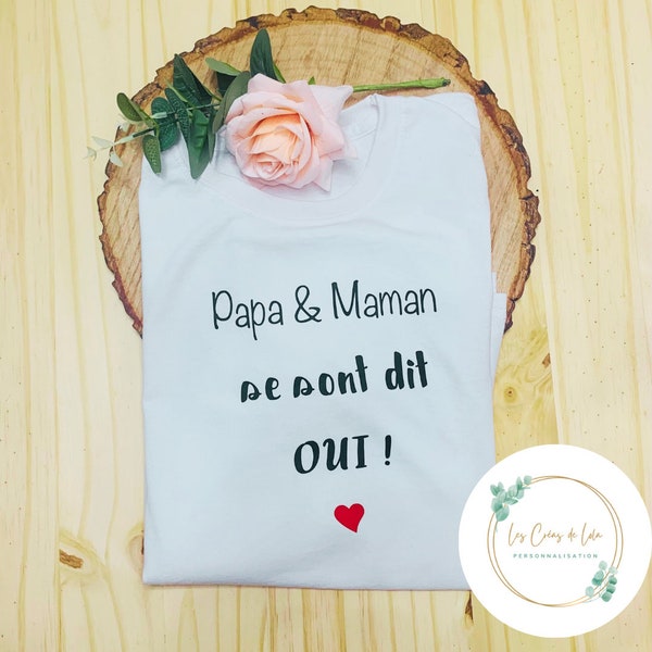 T shirt enfant "Papa et maman se sont dit oui !"