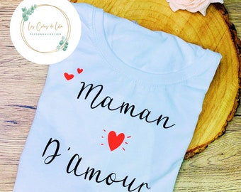 t-shirt "maman d'amour "