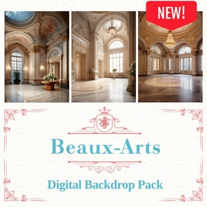 May include: A digital backdrop pack featuring three images of a grand, ornate, white and gold room with high ceilings, chandeliers, and large windows. The text "NEW!" and "Beaux-Arts Digital Backdrop Pack" are displayed on the image.
