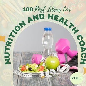 Nutrition and Health Coach 100 Post Ideas, Nutritionist and dietician Instagram Post ideas, Nutrition Instagram facebook TikTok marketing