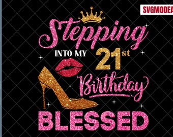 21e verjaardag gezegend SVG: stap voor stap in de snijbestanden van mijn verjaardag (digitale download)