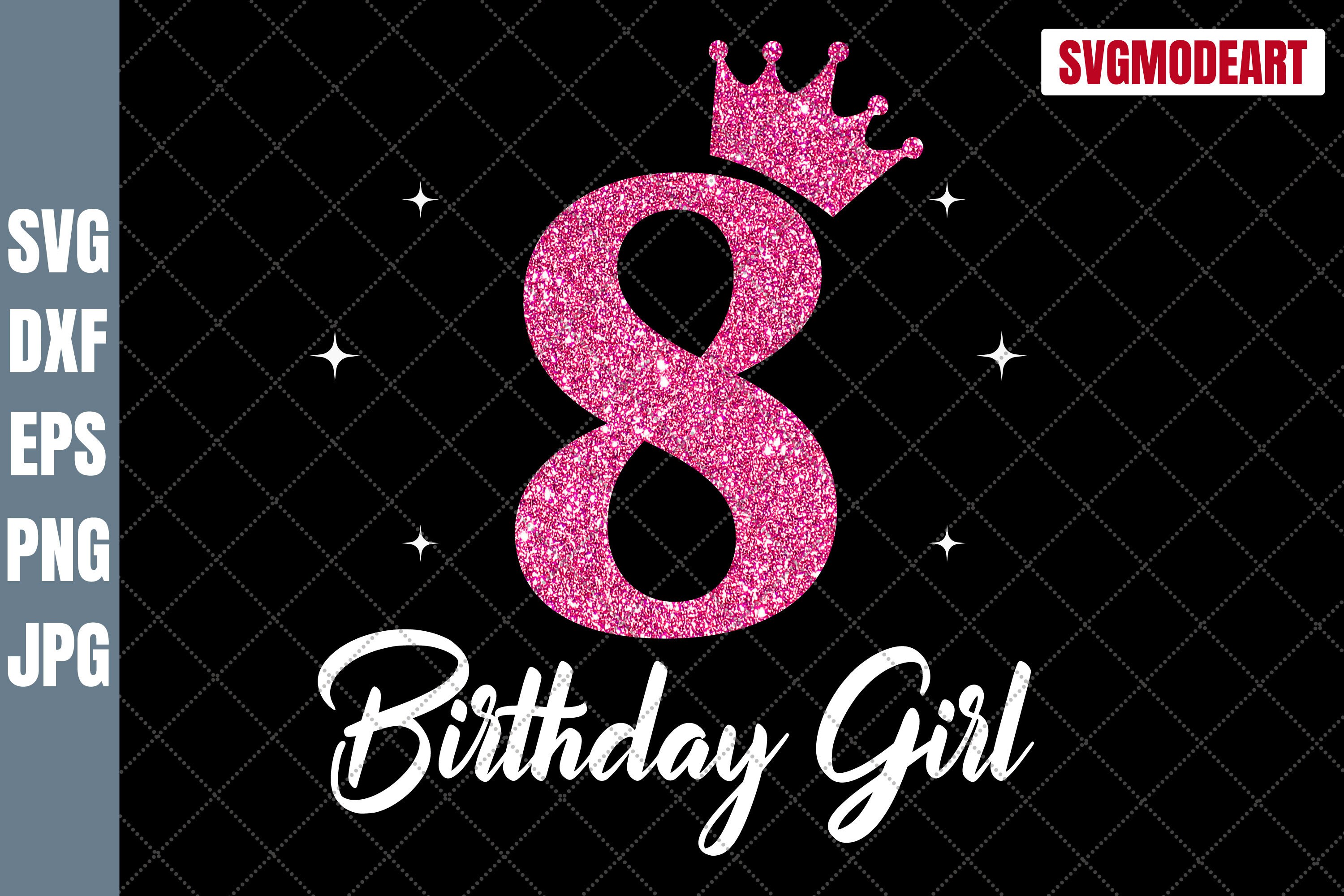 8th Birthday Girl With Crown SVG, Birthday Svg,birthday