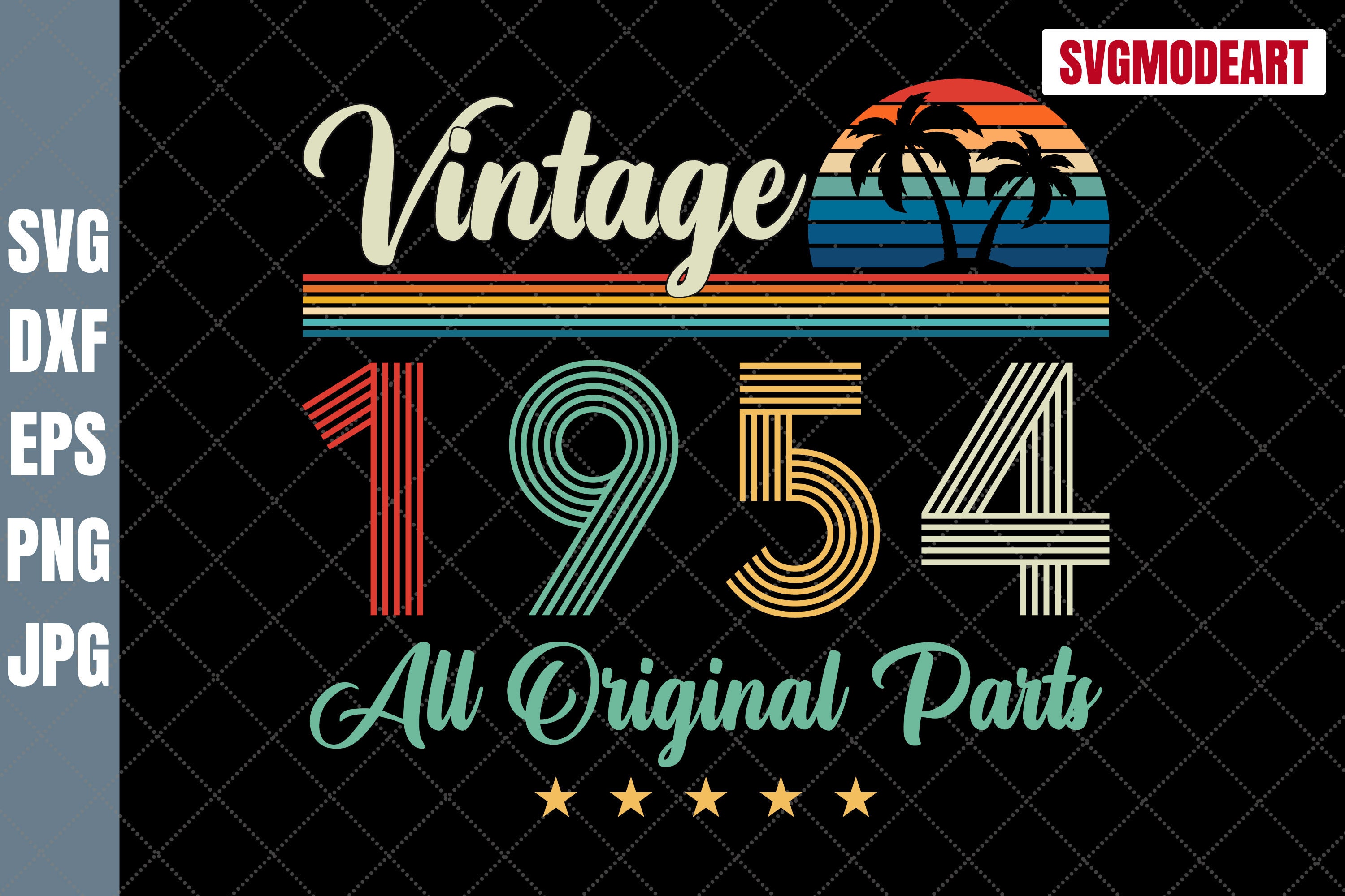 Vintage 1954 Birthday SVG, All Original Parts, 68th Birthday (cut