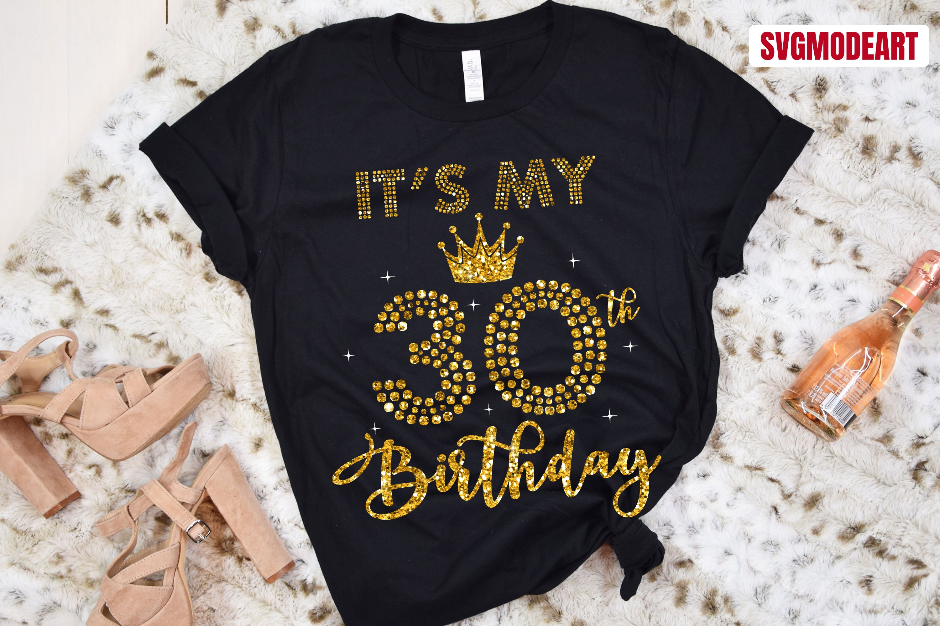 30th Birthday SVG: It's My Birthday Shirt, Silhouette Cut Files