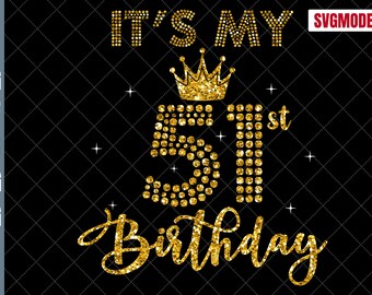 51st Birthday SVG: Crown Silhouette Cut Files (Digital Download)