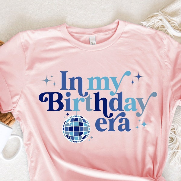 In My Birthday Era Shirt, Birthday Girl Shirt, Birthday Gift Shirt, Birthday Party Shirt, Trendy Shirts, Concert Shirt