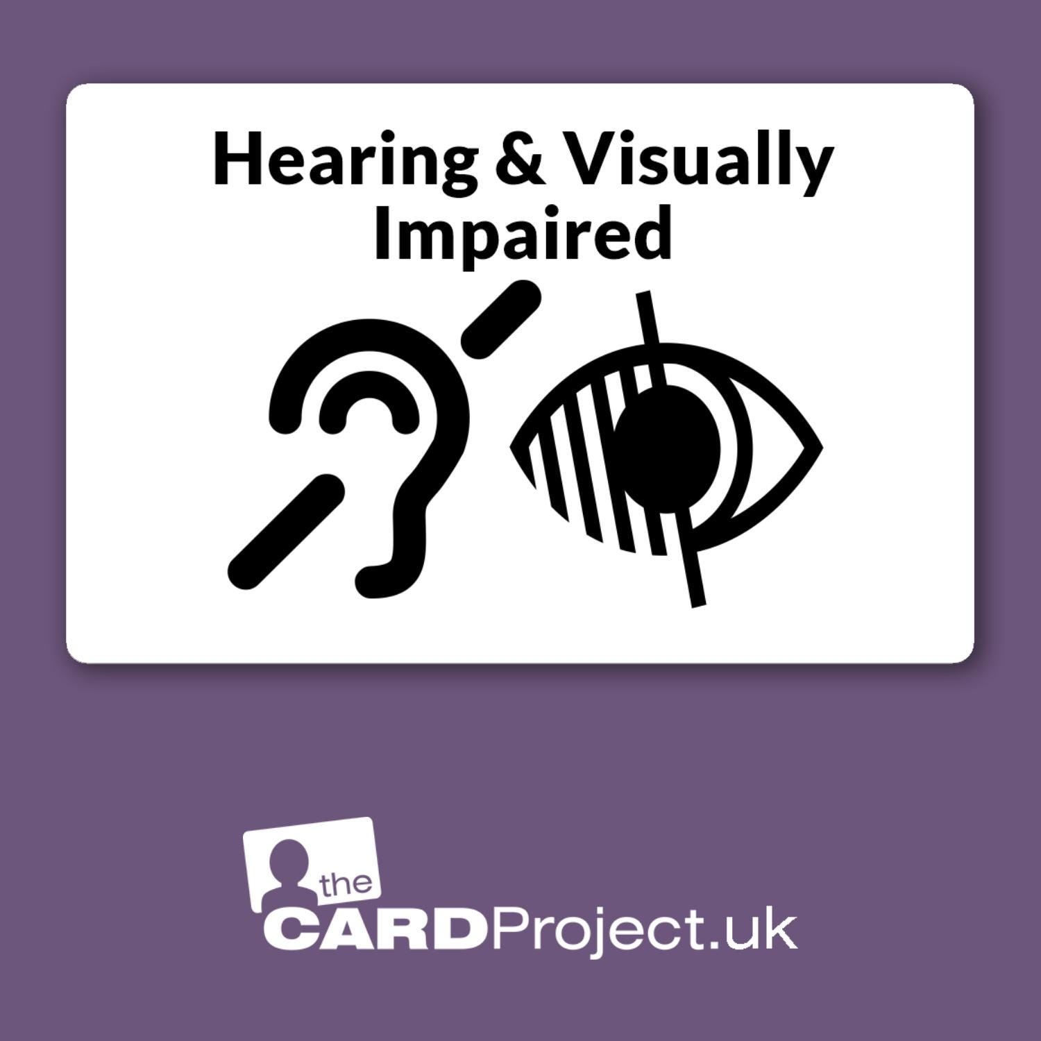 Hearing and Visually Impaired Card, Hard of Hearing, Sight