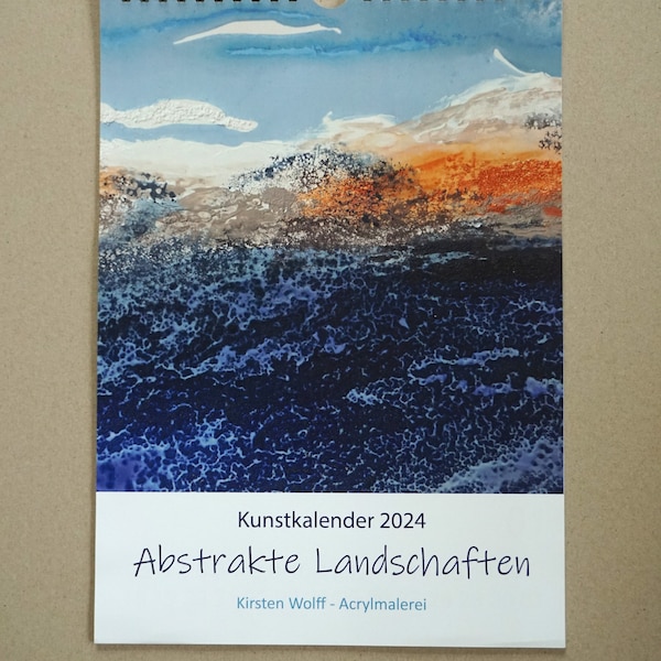 2024 Kunstkalender "Abstrakte Landschaften", DIN A4-Monatskalender