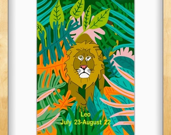 Leo Art, Zodiac Sign, Astrology, Leo Art Print, Horoscope, Fire Sign, Jungle, The Sun, Leo the Lion, Birthday Gift, Wall Art,