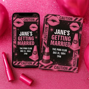 May include: A smartphone and invitation card with the text "JANE'S GETTING MARRIED" in white on a black background. The design includes pink lips, traffic cones, and the date "DEC 31, 1994". A pink lipstick is also visible.
