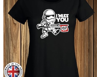 Star Wars Storm Trooper Clone I Miss You Valentine black t shirt, unisex, ladies fitted and childrens.