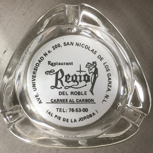 Souvenir Vintage Triangular Clear Glass Ashtray Trinket Dish Regio Restaurant Del Roble Carnes Al Carbon  Logo Advertising Graphic