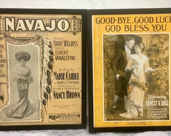 Choice Antique Framed Sheet Music 1903 Navajo or 1916 Good-Bye Good Luck God Bless You Ernest R. Ball Tin Pan Alley Music Wall Art