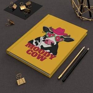 Copy of Moody Cow Hardcover Journal, Yellow, Lined Pages, Chic Funny Work Notebook, Colourful Playful Diary Gift, Matte Cover