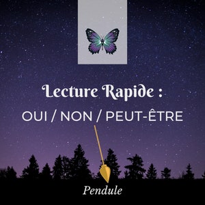 Lecture rapide OUI/NON : réponse du pendule